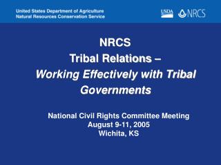 NRCS Tribal Relations – Working Effectively with Tribal Governments