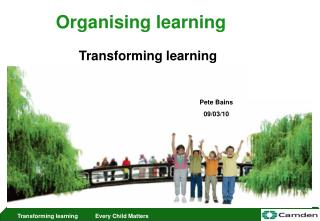 Organising learning