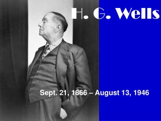 Sept. 21, 1866 – August 13, 1946
