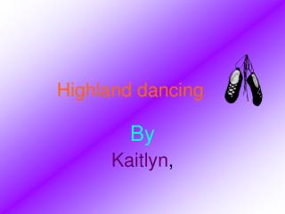 Highland dancing