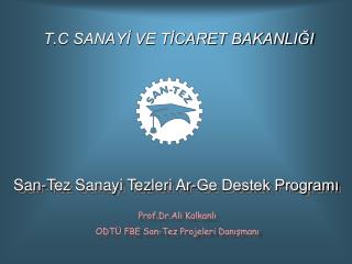 T.C SANAYİ VE TİCARET BAKANLIĞI