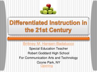 Differentiated Instruction in the 21st Century