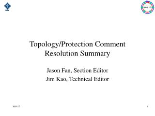 Topology/Protection Comment Resolution Summary