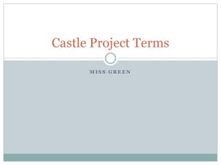 Castle Project Terms