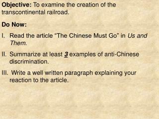 Objective: To examine the creation of the transcontinental railroad.