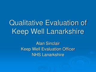 Qualitative Evaluation of Keep Well Lanarkshire