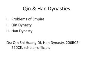 Qin &amp; Han Dynasties