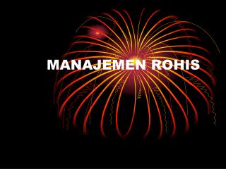 MANAJEMEN ROHIS