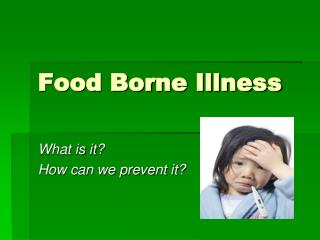 Food Borne Illness
