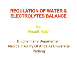 REGULATION OF WATER &amp; ELECTROLYTES BALANCE