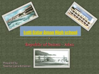 Lutfi Gafar Aman High school