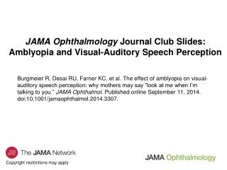 JAMA Ophthalmology Journal Club Slides: Amblyopia and Visual-Auditory Speech Perception