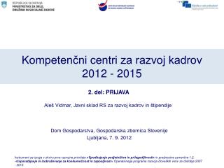 Kompetenčni centri za razvoj kadrov 2012 - 2015
