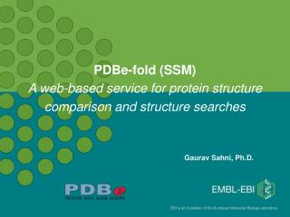 PDBe-fold (SSM) A web-based service for protein structure comparison and structure searches