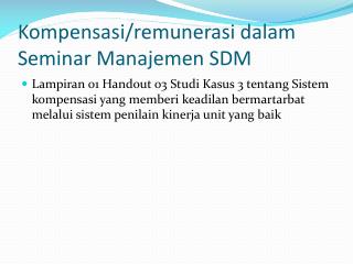 Kompensasi/remunerasi dalam Seminar Manajemen SDM