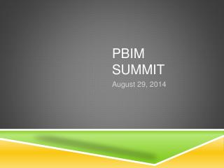 PBIM Summit