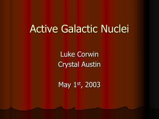 Active Galactic Nuclei