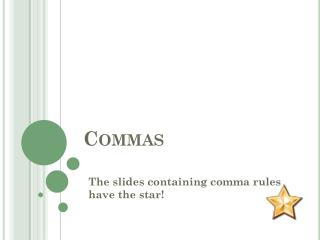 Commas