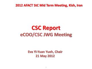 CSC Report eCOO /CSC JWG Meeting