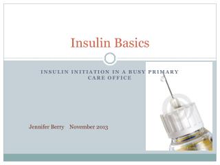 Insulin Basics