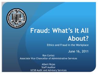 Fraud: What’s It All About?