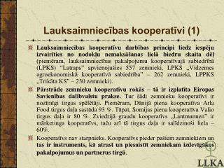 Lauksaimniecības kooperatīvi (1)