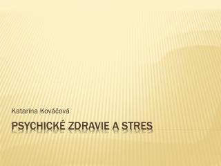 Psychické zdravie a stres