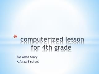 computerized lesson for 4th grade