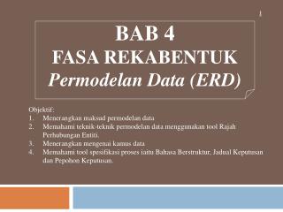 BAB 4 FASA REKABENTUK Permodelan Data (ERD)