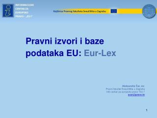 Pravni izvori i baze podataka EU: Eur-Lex