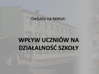 Debata na temat: