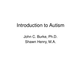 Introduction to Autism