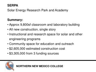 SERPA Solar Energy Research Park and Academy Summary: