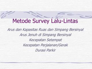 Metode Survey Lalu-Lintas