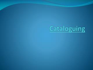 Cataloguing