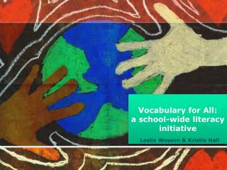 Vocabulary for All: a school-wide literacy initiative