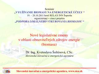 Nové legislatívne zmeny v oblasti obnoviteľných zdrojov energie (biomasa)