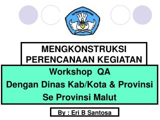 MENGKONSTRUKSI PERENCANAAN KEGIATAN