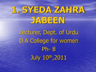 1. SYEDA ZAHRA JABEEN