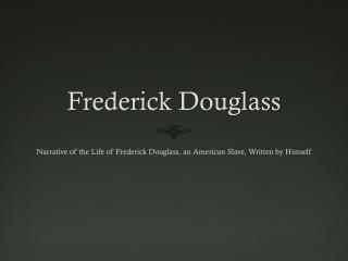 Frederick Douglass