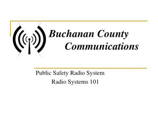 Public Safety Radio System Radio Systems 101