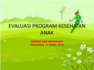 EVALUASI PROGRAM KESEHATAN ANAK