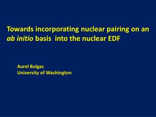Towards incorporating nuclear pairing on an ab initio basis into the nuclear EDF