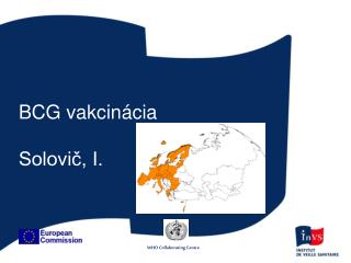 BCG vakcinácia Solovič, I.