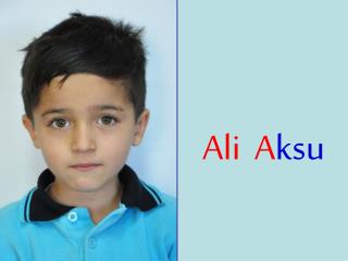 Ali A ksu