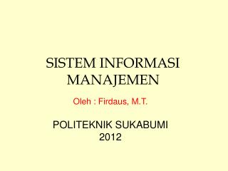 SISTEM INFORMASI MANAJEMEN