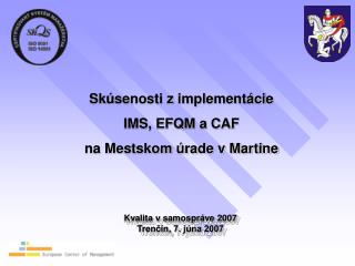 Kvalita v samospráve 2007 Trenčín, 7. júna 2007