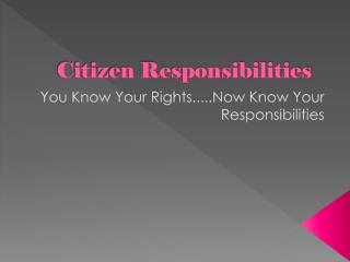 Citizen Responsibilities