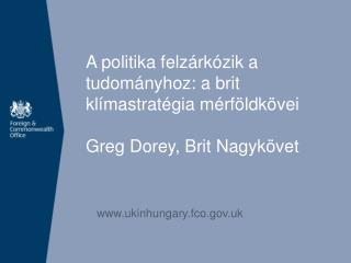 A politika felzárkózik a tudományhoz: a brit klímastratégia mérföldkövei