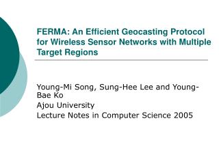 FERMA: An Efficient Geocasting Protocol for Wireless Sensor Networks with Multiple Target Regions